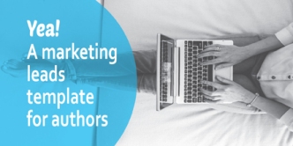 A marketing leads template for authors (free, no sign-up required) #amwriting #pubtip #bookmarketing