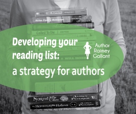 Developing your reading list: a strategy for authors #amwriting #authors #writers
