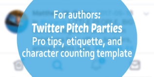 Twitter Pitch Parties: Pro tips, etiquette & character counting template