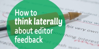How to think laterally about editor feedback #amrevising #amediting #editing